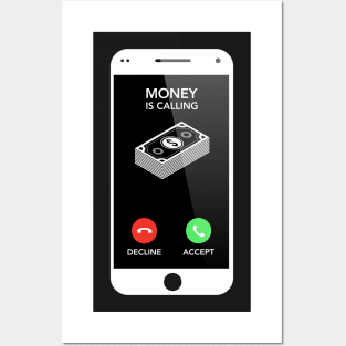 Money Is Calling – Entrepreneur Posters and Art